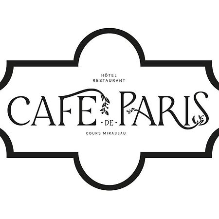 Cafe De Paris Hotel เอ็ก-ซอง-โพรวองซ์ ภายนอก รูปภาพ